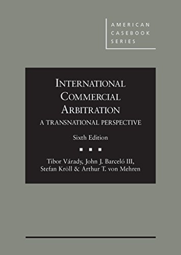 Beispielbild fr International Commercial Arbitration - A Transnational Perspective, 6th (American Casebook Series) zum Verkauf von GF Books, Inc.