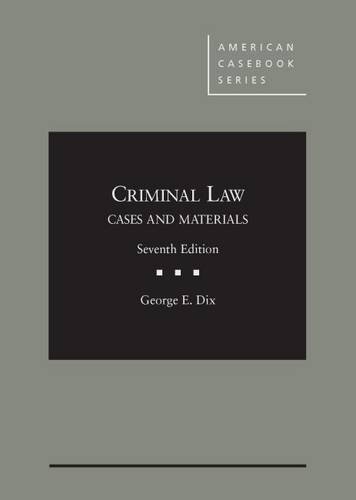 9780314285539: Criminal Law: Cases and Materials (American Casebook Series)