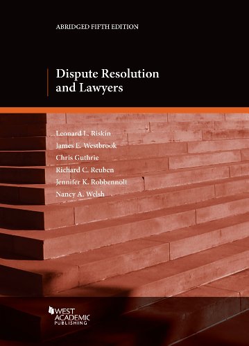Imagen de archivo de Dispute Resolution and Lawyers, Abridged, 5th (Coursebook) a la venta por Campbell Bookstore