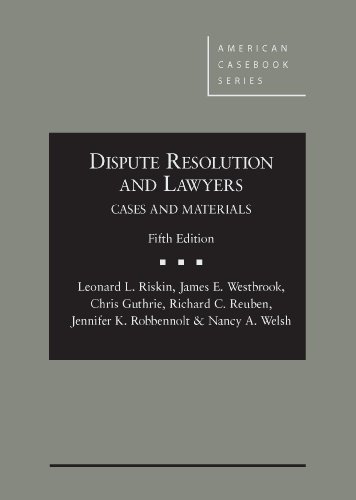 Beispielbild fr Dispute Resolution and Lawyers, 5th (American Casebook Series) zum Verkauf von Wonder Book