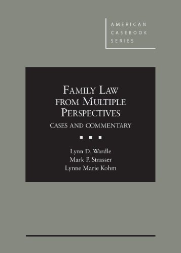 Stock image for Family Law From Multiple Perspectives: Cases and Commentary (American Casebook Series) for sale by Textbooks_Source