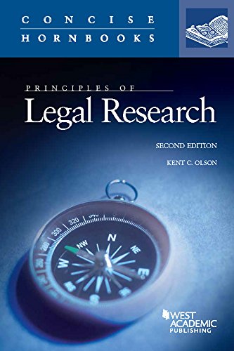 Imagen de archivo de Principles of Legal Research (Concise Hornbook Series) a la venta por Goodwill of Colorado