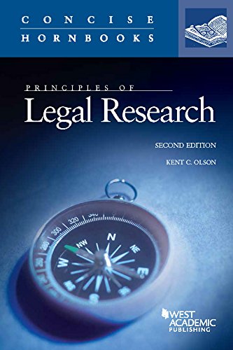 Stock image for Principles of Legal Research (Concise Hornbook Series) for sale by Goodwill of Colorado