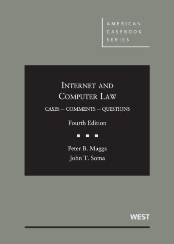 9780314287595: Internet and Computer Law, Cases, Comments, Questions, 4th (American Casebook Series)