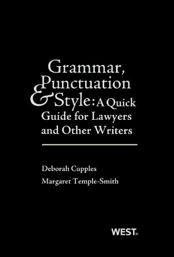 Imagen de archivo de Grammar, Punctuation, and Style: A Quick Guide for Lawyers and Other Writers (Coursebook) a la venta por HPB-Red
