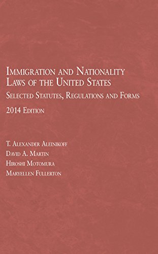 Stock image for Immigration and Nationality Laws of the United States: Selected Statutes, Regulations and Forms, 2014 for sale by SecondSale