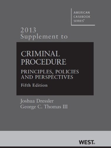 Stock image for Criminal Procedure, Principles, Policies and Perspectives, 5th, 2013 Supplement for sale by ThriftBooks-Dallas