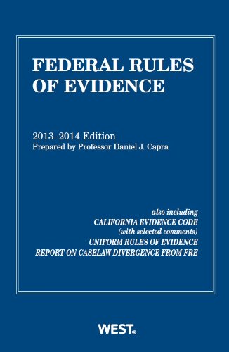 Imagen de archivo de Capra's Federal Rules of Evidence, 2013-2014 a la venta por Better World Books