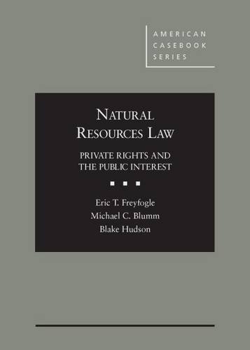 9780314289124: Natural Resources Law: Private Rights and the Public Interest