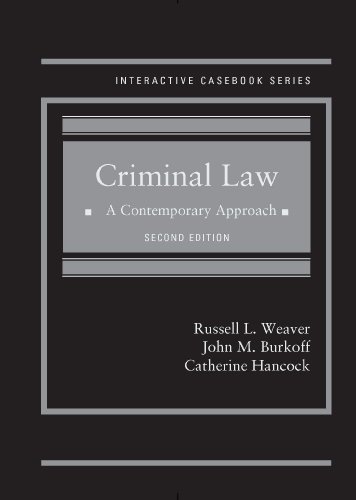 Imagen de archivo de Criminal Law: A Contemporary Approach, 2d (Interactive Casebook Series) a la venta por HPB-Red