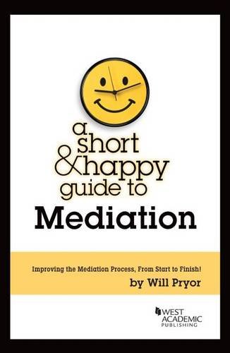 Beispielbild fr A Short and Happy Guide to Mediation (Short & Happy Guides) zum Verkauf von HPB-Movies