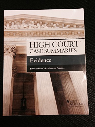 Stock image for High Court Case Summaries on Evidence, Keyed to Fisher for sale by THE SAINT BOOKSTORE