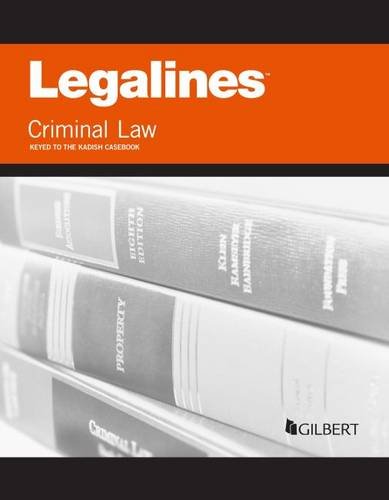 Stock image for Legalines on Criminal Law, Keyed to Kadish for sale by THE SAINT BOOKSTORE