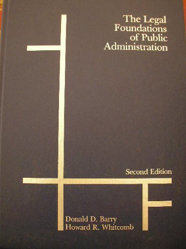 Beispielbild fr Legal Foundations of Public Administration zum Verkauf von Better World Books