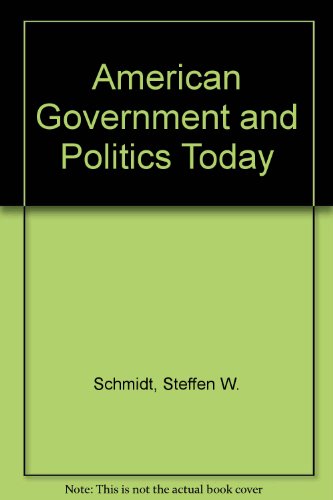 9780314303899: American Government and Politics Today
