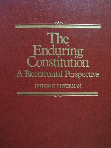 Beispielbild fr The Enduring Constitution zum Verkauf von Better World Books