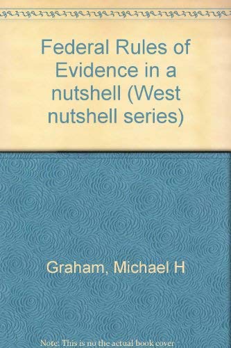 Stock image for Federal Rules of Evidence in a nutshell (West nutshell series) for sale by HPB-Red