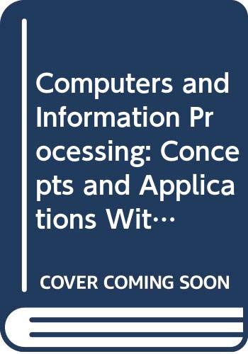 Beispielbild fr Computers and Information Processing : Concepts and Applications with BASIC zum Verkauf von Better World Books