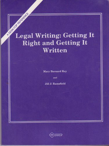 9780314324948: legal_writing--getting_it_right_and_getting_it_written