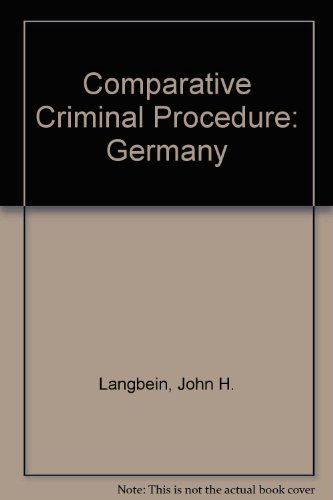 Stock image for Comparative Criminal Procedure: Germany (American Casebook Series Hornbook Series and Basic Legal Texts Nutshell Series) for sale by Book House in Dinkytown, IOBA