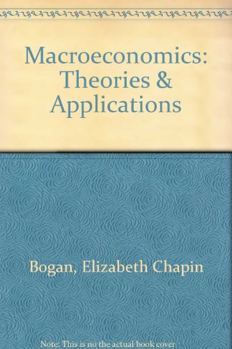 9780314347138: Macroeconomics: Theories & Applications