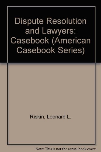 Beispielbild fr Dispute Resolution and Lawyers (American Casebook Series) zum Verkauf von SecondSale