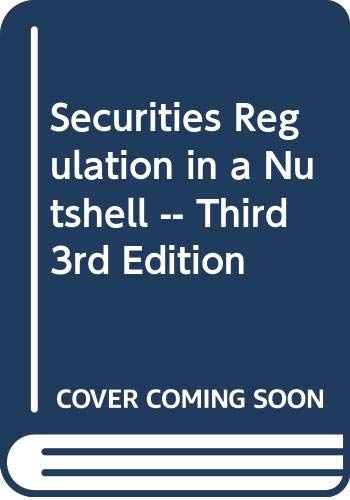 Beispielbild fr Securities regulation in a nutshell (Nutshell series) zum Verkauf von Best Books And Antiques