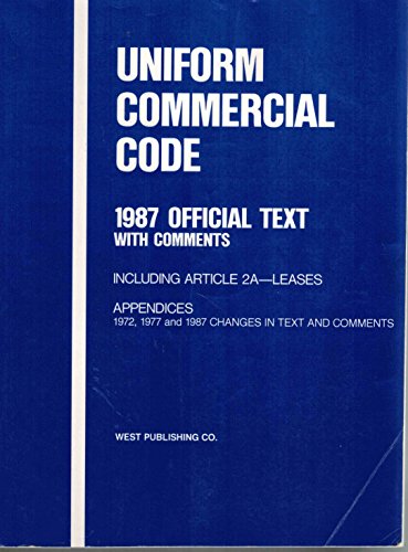 9780314423696: Uniform Commercial Code: Official Text - 1987