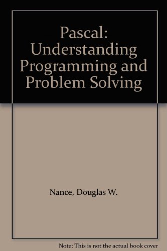 Stock image for Pascal: Understanding Programming and Problem Solving for sale by HPB-Red