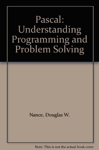9780314430519: PASCAL: Understanding Programming and Problem Solving