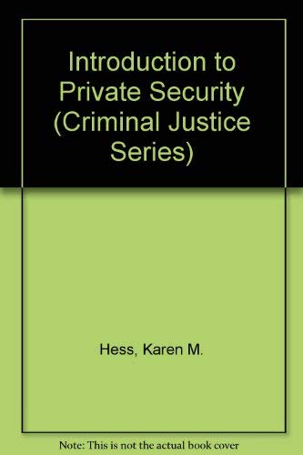 Imagen de archivo de Introduction to Private Security (CRIMINAL JUSTICE SERIES) a la venta por Basement Seller 101