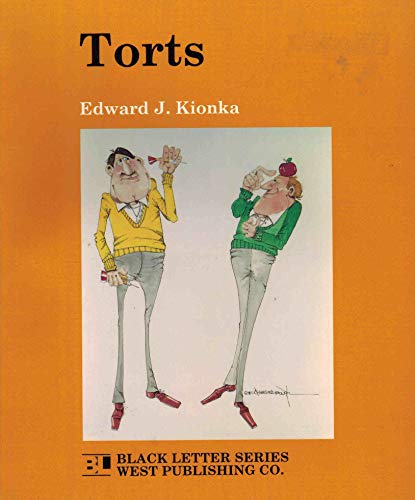 Torts (Black letter series) (9780314439208) by Kionka, Edward J