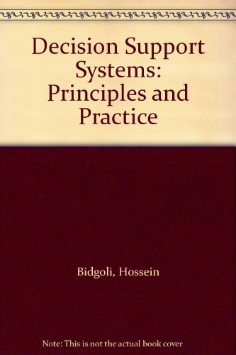 Beispielbild fr Decision Support Systems: Principles and Practice zum Verkauf von WorldofBooks