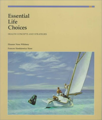 Stock image for Essential Life Choices: Health Concepts and Strategies for sale by HPB-Red