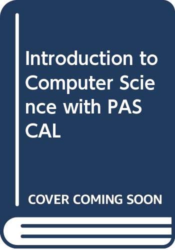 9780314481313: Introduction to Computer Science with PASCAL