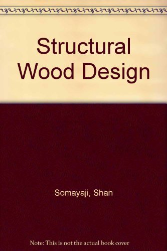 Stock image for Structural Wood Design for sale by Bingo Used Books