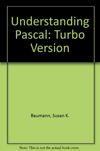 Stock image for Understanding Pascal: Turbo Version for sale by HPB-Red