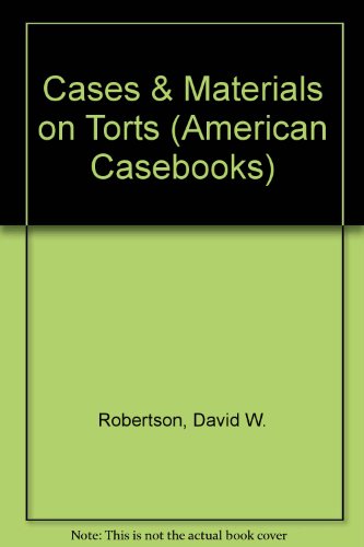Stock image for Cases and Materials on Torts (American Casebook Series) for sale by HPB-Ruby