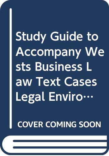 Imagen de archivo de Study Guide to Accompany Wests Business Law Text Cases Legal Environment a la venta por HPB-Emerald