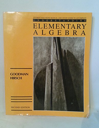 Stock image for Student solutions manual and study guide to accompany Understanding elementary algebra: A course for college students for sale by HPB-Red