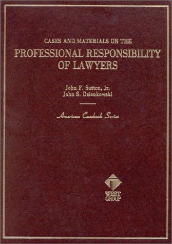 Cases & Mat on Prof Respon 2d (9780314548672) by JR, DZIENKOWSAKI & SUTTON