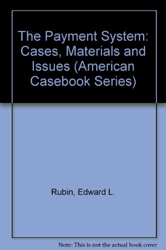 Beispielbild fr The Payment System: Cases, Materials and Issues (American Casebook Series) zum Verkauf von Wonder Book