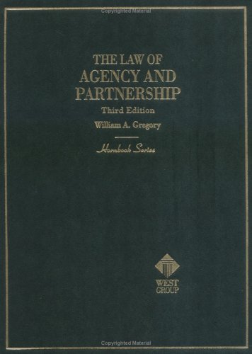 Stock image for The Law of Agency and Partnership: Student Edition (Hornbook Series Student Edition) for sale by HPB-Red