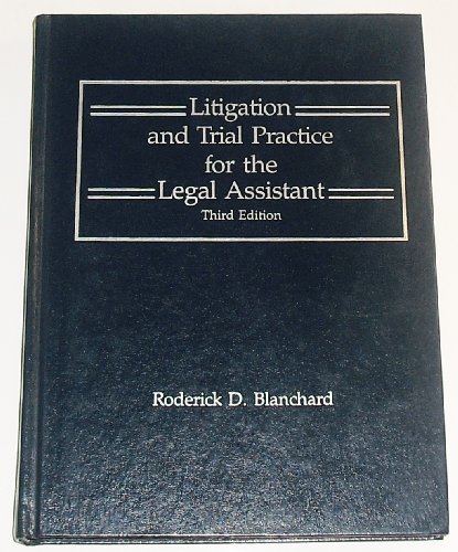 Stock image for Litigation and Trial Practice for the Legal Assistant for sale by Wonder Book