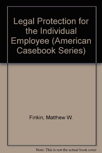 Stock image for Legal Protection for the Individual Employee (American Casebook Series) for sale by HPB-Red
