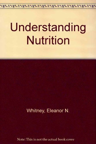 9780314578310: Understanding Nutrition