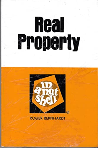 Real Property in a Nutshell (Nutshell series) (9780314600080) by Bernhardt, Roger