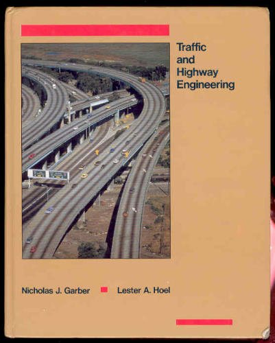 Beispielbild fr Traffic and Highway Engineering zum Verkauf von Better World Books