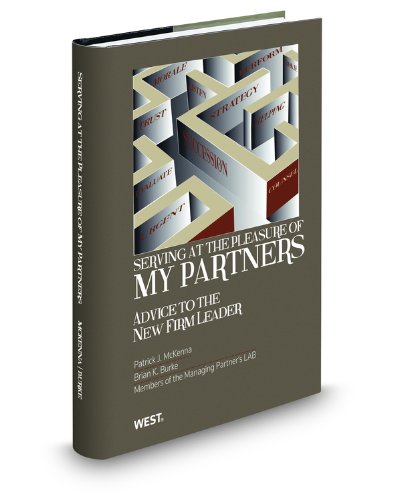 Stock image for Serving at the Pleasure of My Partners: Advice to the New Firm Leader for sale by Barnes & Nooyen Books