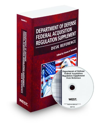 Beispielbild fr Department of Defense Federal Acquisition Regulation Supplement Desk Reference, 2012-1 ed. zum Verkauf von Bookmans